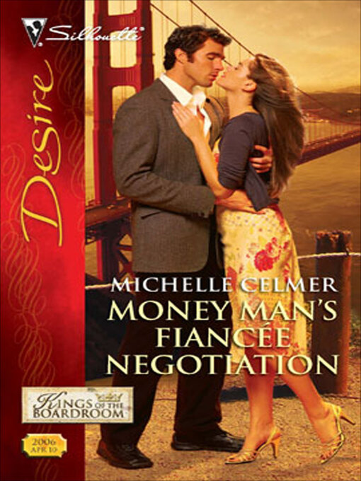 Title details for Money Man's Fiancée Negotiation by Michelle Celmer - Available